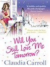 Will You Still Love Me Tomorrow? (eBook)